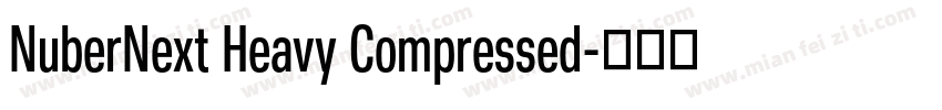NuberNext Heavy Compressed字体转换